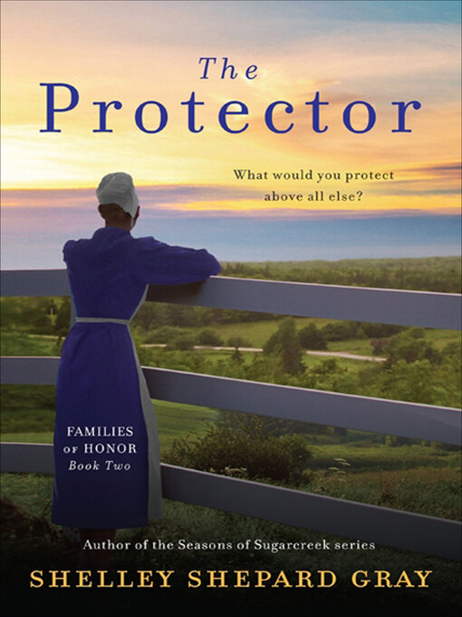 Title details for The Protector by Shelley Shepard Gray - Available